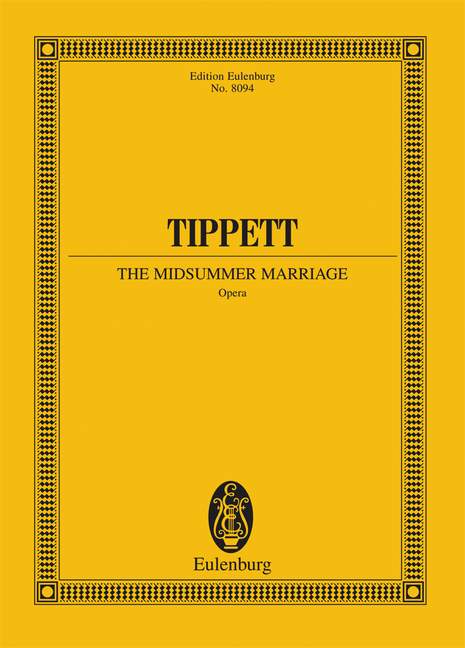 Tippett: The Midsummer Marriage (Study Score) published by Eulenburg